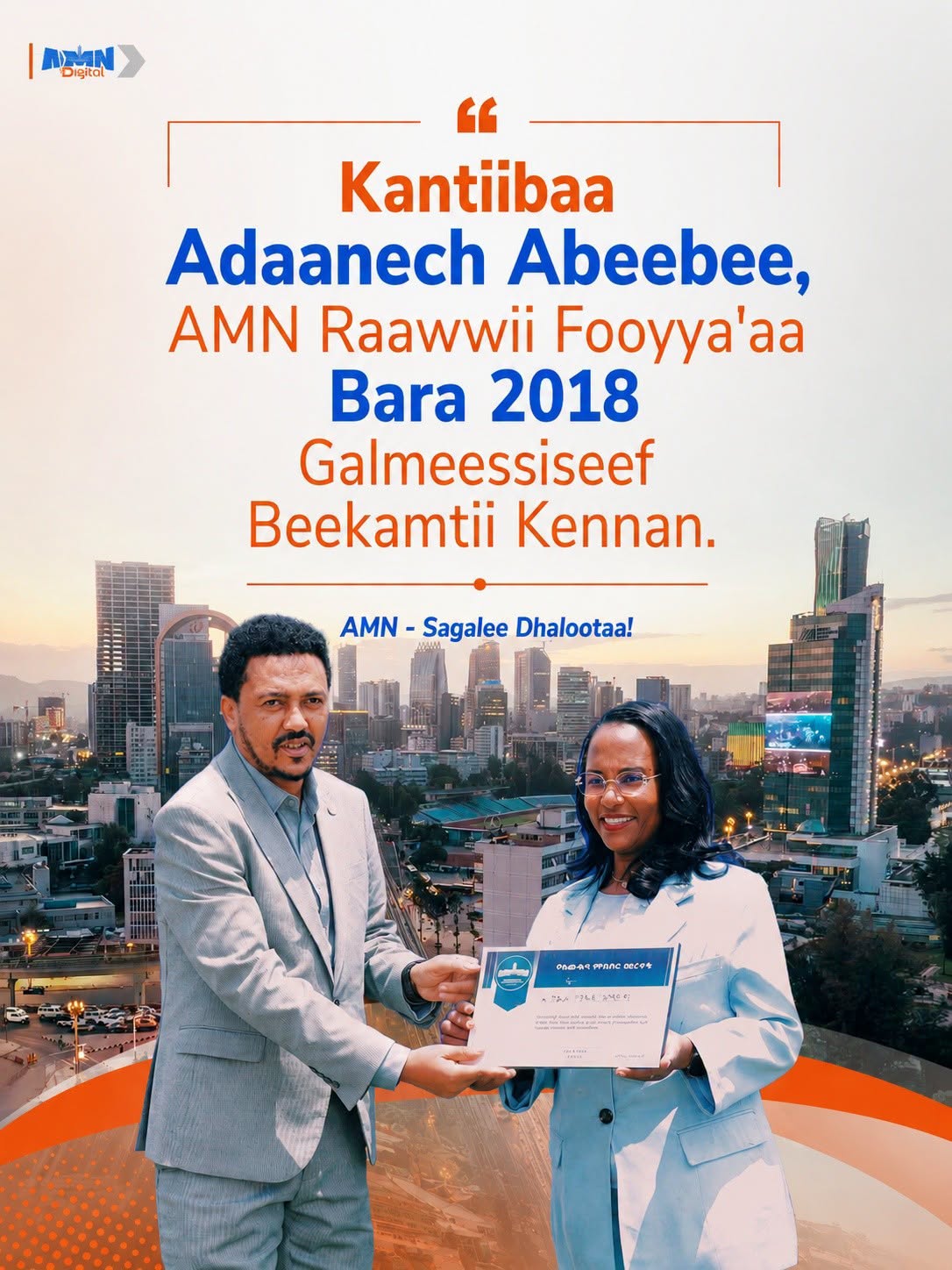 You are currently viewing Kantiibaa Adaanech Abeebeen, AMN Raawwii Olaanaa Bara 2018 Galmeessiseef Beekamtii Kennan
