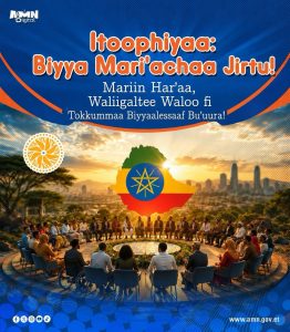 Read more about the article Biyya Mariitti Jirtu: Itoophiyaan Waliigaltee Biyyaalessaa Uumuuf Imala Haaraa Irra Jirti