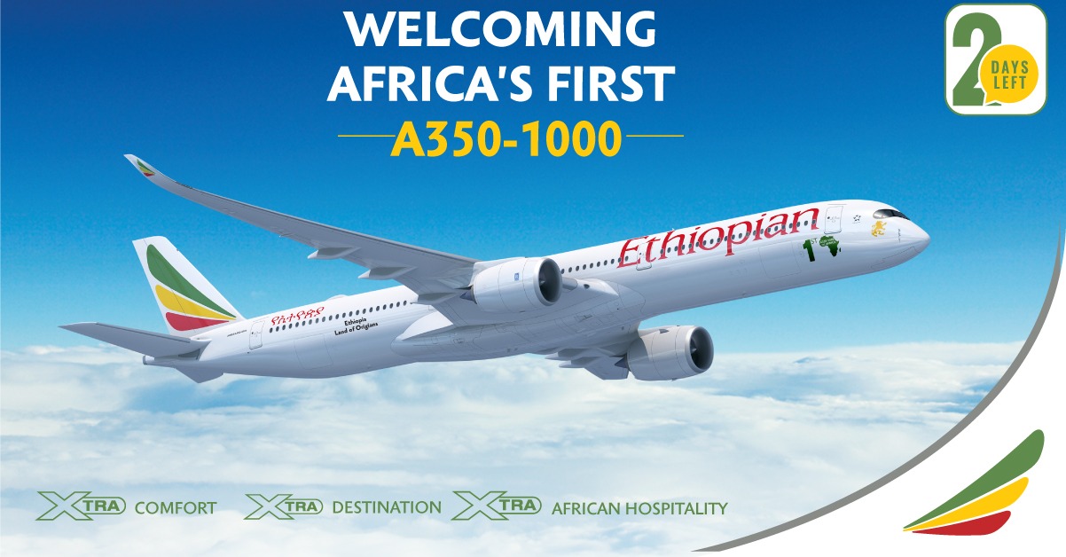 Read more about the article የኢትዮጵያ አየር መንገድ ኤርባስ A350-1000 አውሮፕላንን ከሁለት ቀናት በኋላ ይረከባል